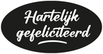 Etiquette imprimée en rouleau, 500 pièces, largeur 39 mm, Hartelijk Gefeliciteerd, blanc sur noir